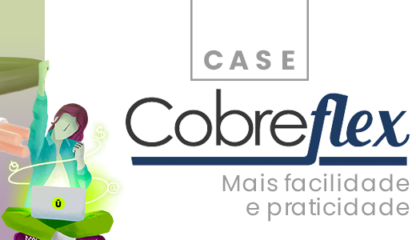 CASE Cobreflex – Mais facilidade e praticidade