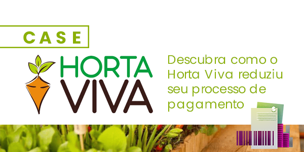 CASE Horta Viva – de 3h para 30 minutos!