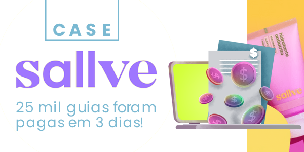 CASE Sallve cosméticos – 03 DIAS, 25 MIL GUIAS FORAM PAGAS!